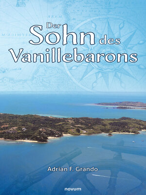 cover image of Der Sohn des Vanillebarons